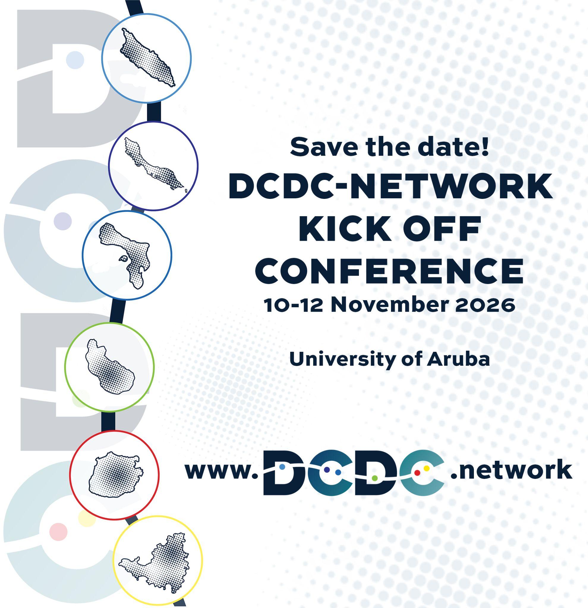 Save the date: DCDC Network Kick Off Conference, 10 to 12 November 2026, University of Aruba. dcdc.network